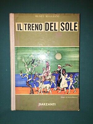Il treno del Sole - Renée Reggiani - Garzanti