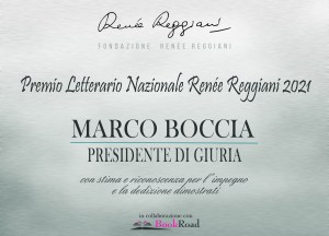 Targa Celebrativa Presidente di giuria Premio Letterario Nazionale Renée Reggiani 2021
Marco Boccia